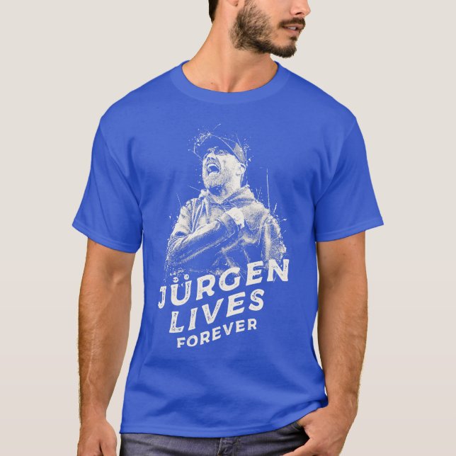 Jurgen Lives Forever T-Shirt (Front)