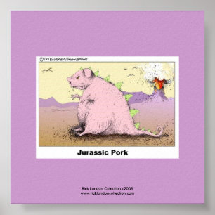 Jurrasic Pork Hilarious Cartoon Poster