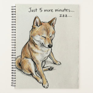 "Just 5 More Minutes" Sleepy Shiba Inu Nap Art Planner