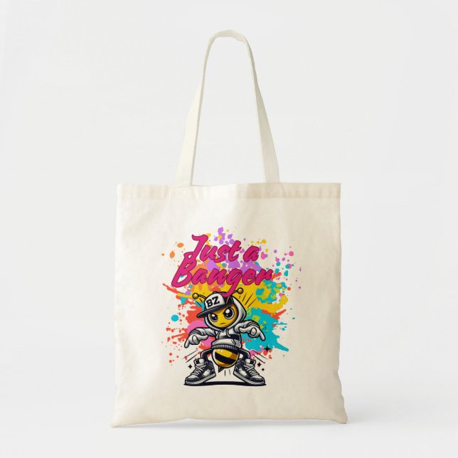 Just a Banger – Stylish Streetwear Design Tote Bag (Front)