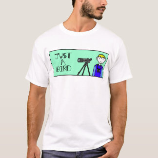 Just a Bird cartoon T-Shirt