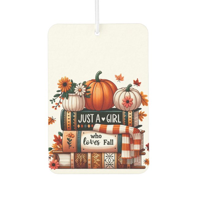 Just a Bookish Girl Who Loves Fall Car Air Freshener (Front)