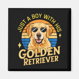 Just A Boy And His Golden Retrievers Girls Who Lov Magnet