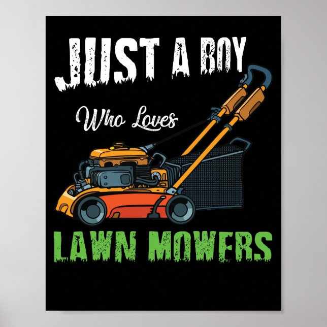 Just A Boy Who Love Lawn Mowing Lawn Mower Farm Poster (Front)