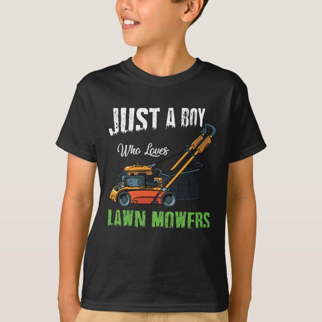Just A Boy Who Love Lawn Mowing Lawn Mower Farm T-Shirt (Front)