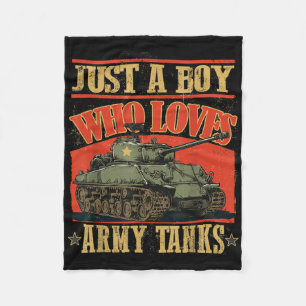 Just A Boy Who Loves Army Tanks A World War 2 Sher Fleece Blanket
