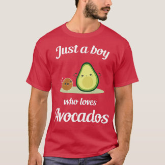 Just a boy who loves avocados 3 T-Shirt