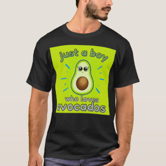 Just A Boy Who Loves Avocados Avocado Gift Funny C T-Shirt