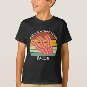 Just a Boy Who Loves Bacon T-Shirt