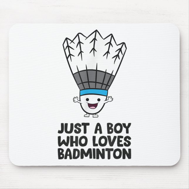 Just A Boy Who Loves Badminton  Mouse Mat (Front)