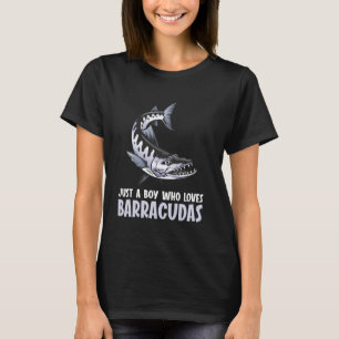 Just a boy who loves Barracudas Barracuda T-Shirt
