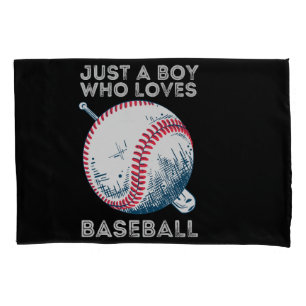 Just a Boy Who Loves Baseball Batter baseball Ball Pillowcase