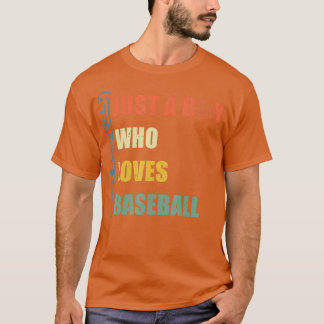Just A Boy Who Loves Baseball Retro Baseball Class T-Shirt