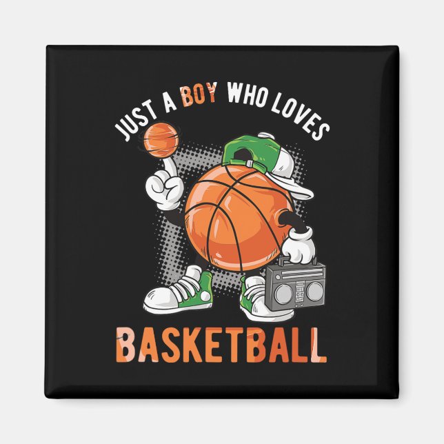 Just A Boy Who Loves Basketball 3 Magnet (Front)