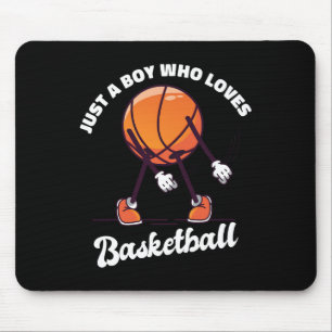Just A Boy Who Loves Basketball - Basketball Boys  Mouse Mat