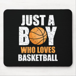 Just A Boy Who Loves Basketball Mouse Mat