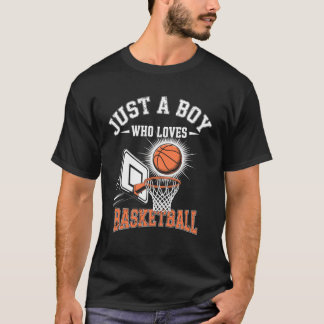 Just a Boy Who Loves Basketball Player Hoops Slam T-Shirt