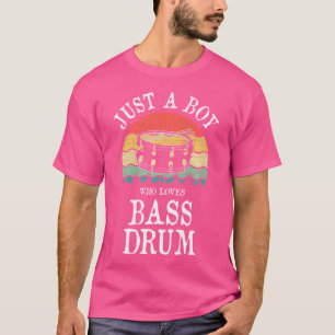Just A Boy Who Loves Bass Drum T-Shirt