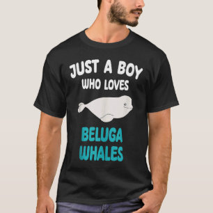 Just A Boy Who Loves Beluga Whales Animal Kids Boy T-Shirt