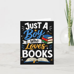 Just A Boy Who Loves Books Reading Book Club Kids Card