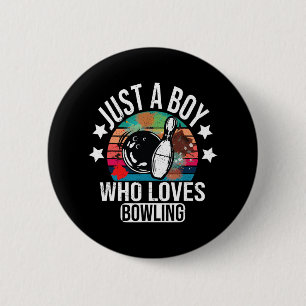 Just A Boy Who Loves Bowling Boys Bowler 6 Cm Round Badge