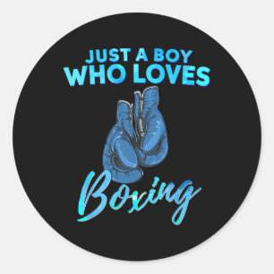 Just A Boy Who Loves Boxing Boxing Gift For Boys  Classic Round Sticker