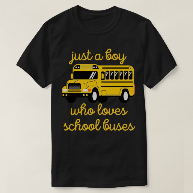 Just A Boy Who Loves Buses amp Bus Lover Gifts 4 T-Shirt (Design Front)