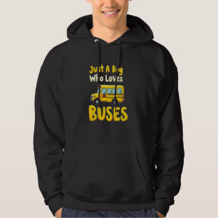 Just A Boy Who Loves Buses Cute Hoodie