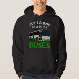 Just A Boy Who Loves Buses & Funny Bus Lovers Hoodie
