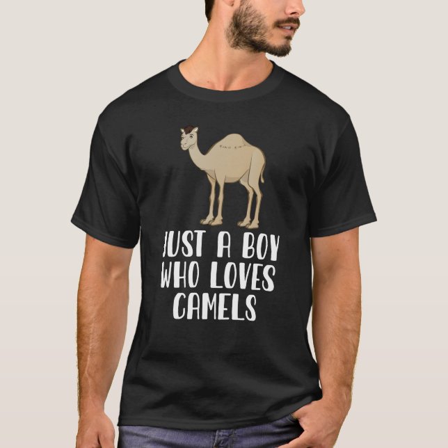 Just A Boy Who Loves Camels  T-Shirt (Front)