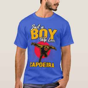 Just A Boy Who Loves Capoeira T-Shirt