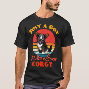Just A Boy Who Loves Cardigan Welsh Corgi Dog T-Shirt