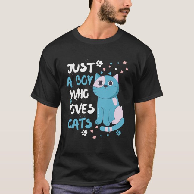 JUST A BOY WHO LOVES CATS  AND CUTE CAT T-Shirt (Front)