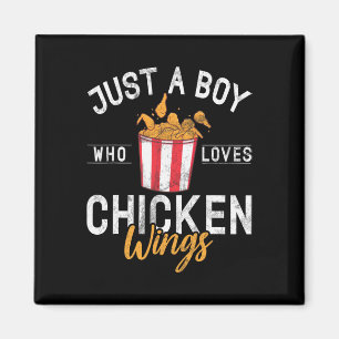 Just A Boy Who Loves Chicken Wings Magnet