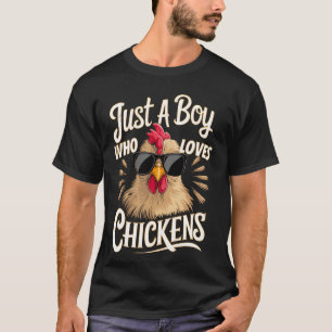 Just a Boy Who Loves Chickens Bird Farm Animal Lov T-Shirt