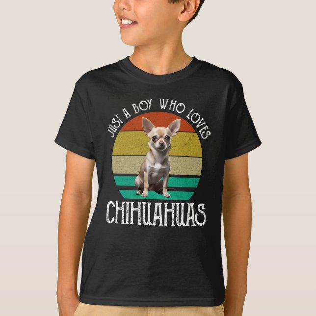 Just A Boy Who Loves Chihuahuas T-Shirt (Front)