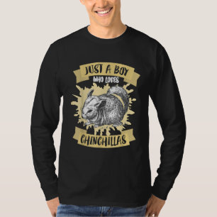 just a boy who loves chinchilla T-Shirt