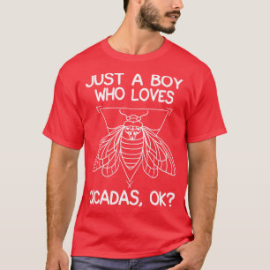 Just A Boy Who Loves Cicadas T-Shirt