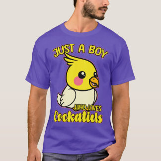 Just A Boy Who Loves Cockatiels 1 T-Shirt