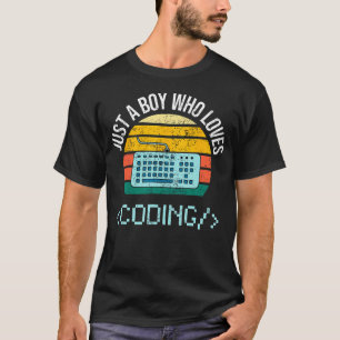 Just A Boy Who Loves Coding Computer Funny T-Shirt