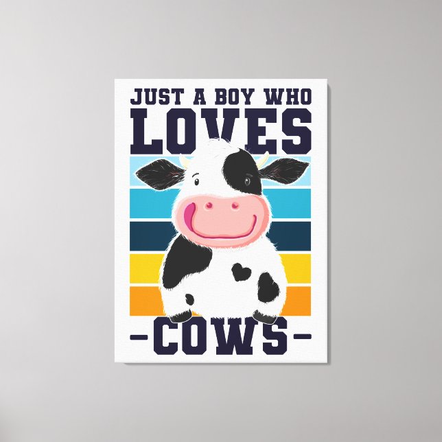Just A Boy Who Loves Cows Canvas Print (Front)