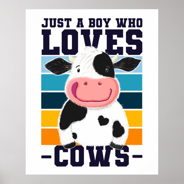 Just A Boy Who Loves Cows Poster (Front)