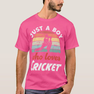 Just A Boy Who Loves Cricket Cricket Boys T-Shirt