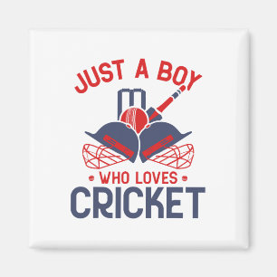 Just A Boy Who Loves Cricket - Funny Cricket Playe Magnet