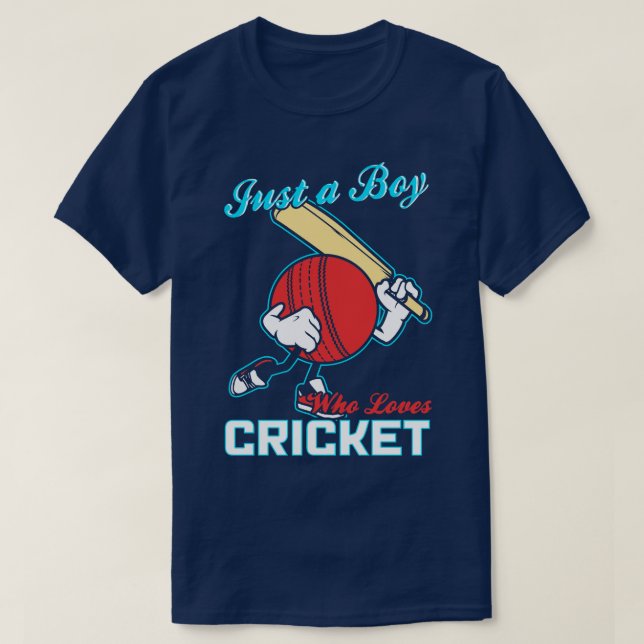 Just A Boy Who Loves Cricket T-Shirt (Design Front)