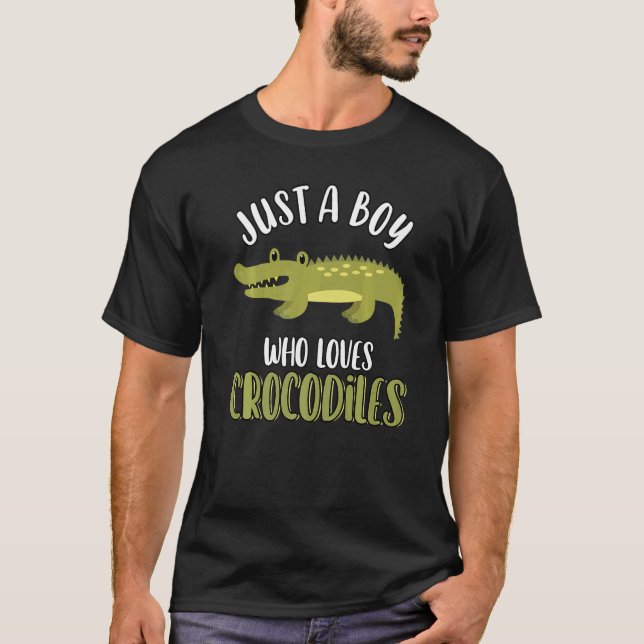 Just A Boy Who Loves Crocodiles  Cute Crocodile T-Shirt (Front)