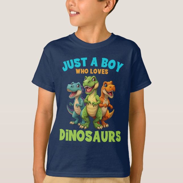 Just A Boy Who Loves Dinosaurs, Funny Dinosaur T-Shirt (Front)