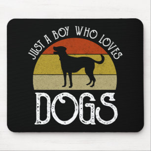 Just A Boy Who Loves Dogs Mouse Mat