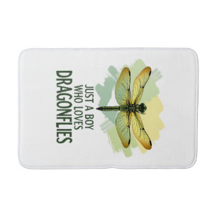 Just a Boy who loves Dragonflies. Dragonflies Drag Bath Mat