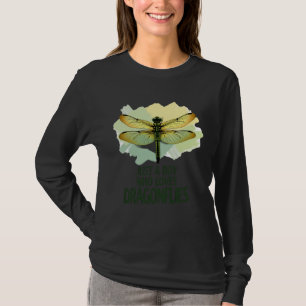 Just a Boy who loves Dragonflies. Dragonflies Drag T-Shirt
